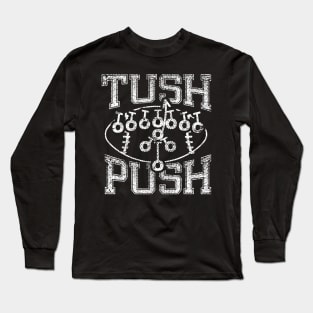 Philadelphia Tush Push Philly Brotherly shove Long Sleeve T-Shirt